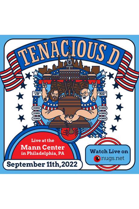 Tenacious D: Live at the Mann Center